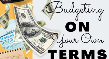 graphic that reads "budgeting on your own terms"